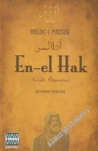 En-El Hak Gizli Öğretisi - Hallac - ı Mansur -