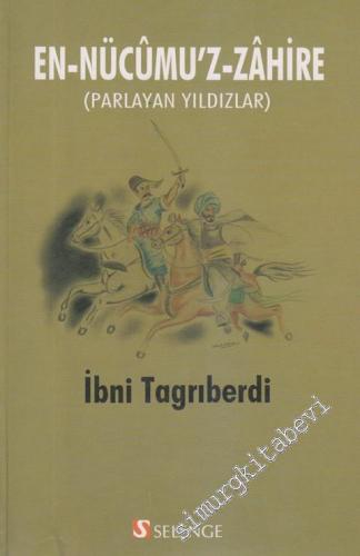 En-Nücumu'z-Zahire (Parlayan Yıldızlar) -
