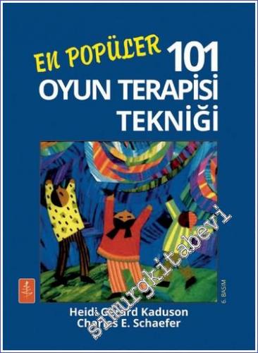 En Popüler 101 Oyun Terapisi Tekniği -        2022