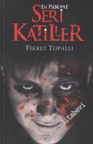 En Psikopat Seri Katiller 3 -
