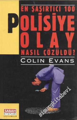 En Şaşırtıcı 100 Polisiye Olay Nasıl Çözüldü -        1997