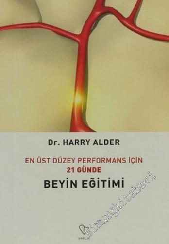 En Üst Düzey Performans İçin 21 Günde Beyin Eğitimi -        2005