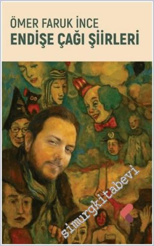 Endişe Çağı Şiirleri -        2025