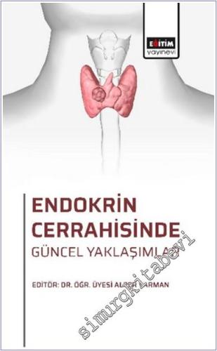 Endokrin Cerrahisinde Güncel Yaklaşımlar -        2025
