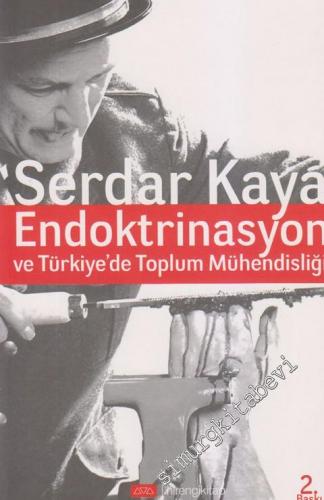 Endoktrinasyon ve Türkiye'de Toplum Mühendisliği