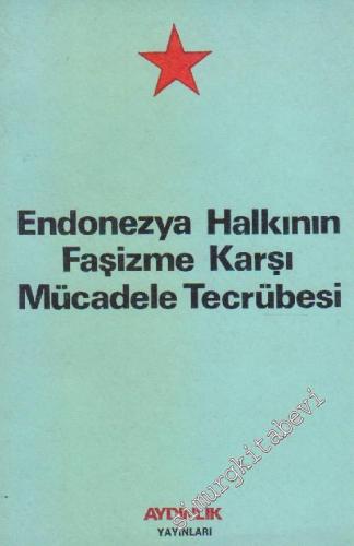 Endonezya Halkının Faşizme Karşı Mücadele Tecrübesi  -