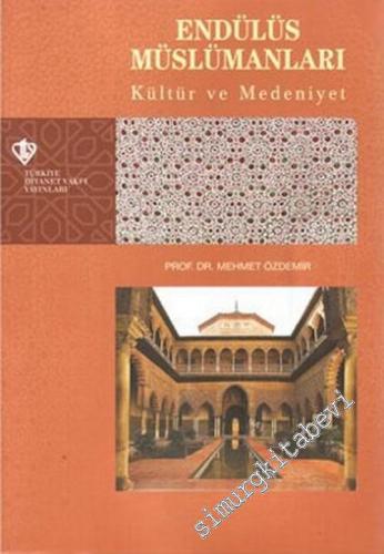 Endülüs Müslümanları Kültür ve Medeniyet -        2020