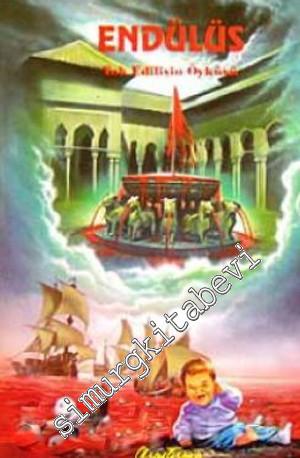 Endülüs Yok Edilişin Öyküsü -