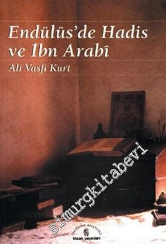 Endülüs'de Hadis ve İbn Arabi -        1998