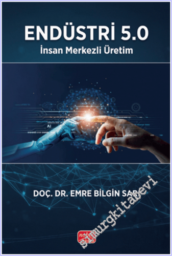 Endüstri 5.0 - İnsan Merkezli Üretim -        2025