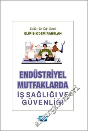 Endüstriyel Mutfaklarda İş Sağlığı ve Güvenliği - 2025