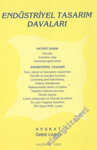 Endüstriyel Tasarım Davaları: Patent Hakkı, Endüstriyel Tasarım -