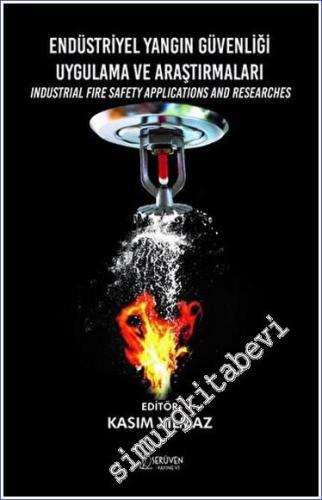 Endüstriyel Yangın Güvenliği Uygulama ve Araştırmaları - 2022