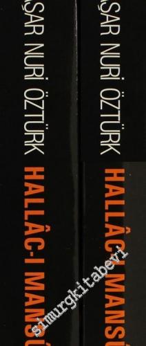 Enel Hak İsyanı Hallac-ı Mansur : Darağacında Miraç : 2 Cilt TAKIM CİLTLİ -