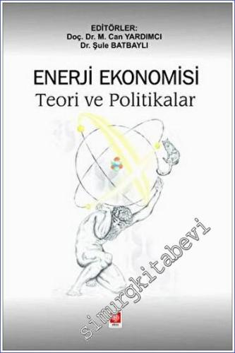 Enerji Ekonomisi Teori ve Politikalar -        2023
