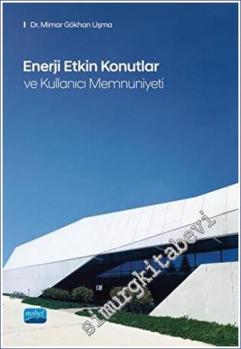 Enerji Etkin Konutlar ve Kullanıcı Memnuniyeti -        2023