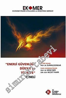 Enerji Güvenliği: Dünya ve Türkiye Paneli 2010 -        2010