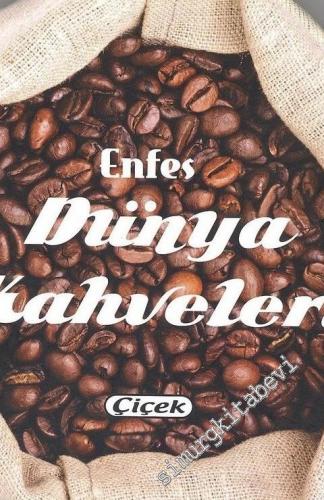 Enfes Dünya Kahveleri -