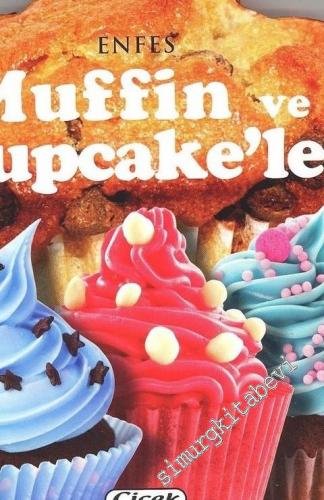 Enfes Muffin ve Cupcakeler -
