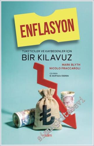 Enflasyon : Tüketiciler ve Kaybedenler İçin Bir Kılavuz - 2026