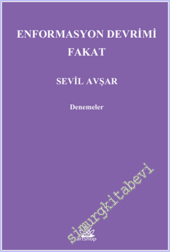 Enformasyon Devrimi Fakat - Denemeler