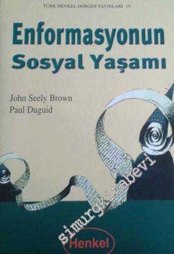 Enformasyonun Sosyal Yaşamı -        2001