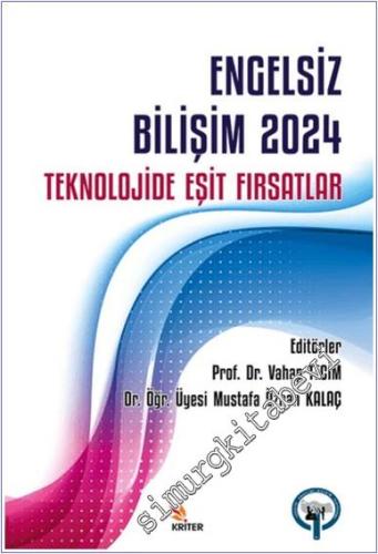 Engelsiz Bilişim 2024: Teknolojide Eşit Fırsatlar -        2025