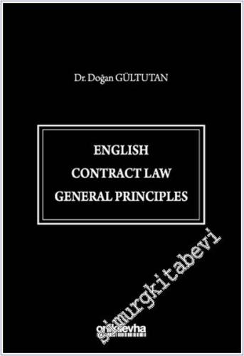 English Contract Law General Principles (Ciltli) - 2025
