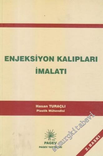 Enjeksiyon Kalıpları İmalatı -        2003