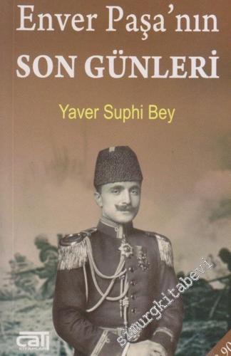 Enver Paşa'nın Son Günleri -        2007