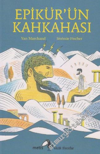 Epikür'ün Kahkahası - Küçük Filozoflar 13 -