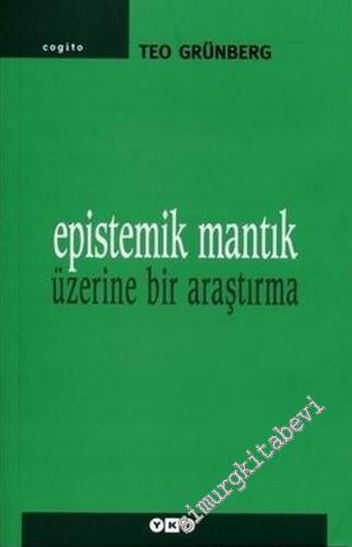 Epistemik Mantık Üzerine Bir Araştırma