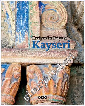 Erciyes'in Rüyası Kayseri -