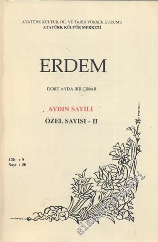 Erdem Dergisi - AYDIN SAYILI ÖZEL SAYISI: 2 - - Sayı 26    9