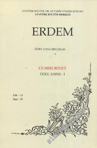 Erdem Dergisi  - CUMHURİYET ÖZEL SAYISI: 1 - - Sayı 31  11