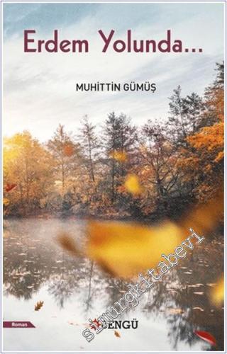 Erdem Yolunda -        2025
