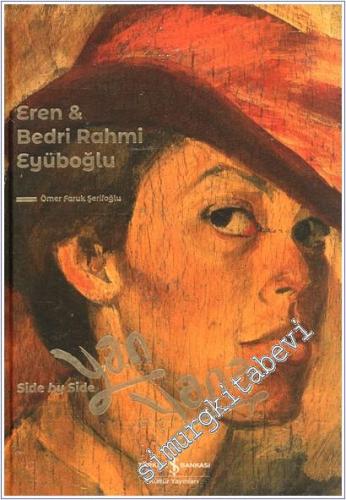 Eren & Bedri Rahmi Eyüboğlu : Yan Yana - Side By Side (Ciltli) - 2026