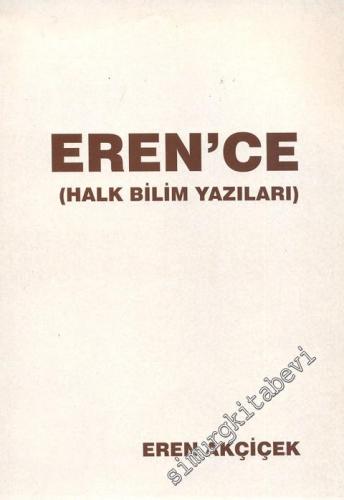 Eren'ce - Halk Bilim Yazıları -