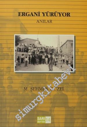 Ergani Yürüyor - Sarı Defter 14 -        2010