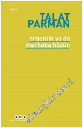 Ergenlik ya da Merhaba Hüzün -        2024