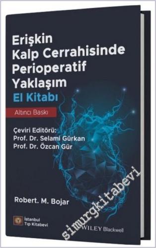 Erişkin Kalp Cerrahisinde Perioperatif Yaklaşım El Kitabı -        2025