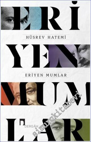 Eriyen Mumlar : Portreler -        2019