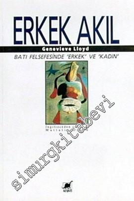 Erkek Akıl: Batı Felsefesinde Erkek ve Kadın -        2021