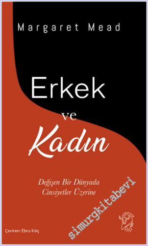 Erkek ve Kadın : Değişen Bir Dünyada Cinsiyetler Üzerine - 2026