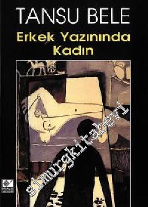 Erkek Yazınında Kadın -        1998