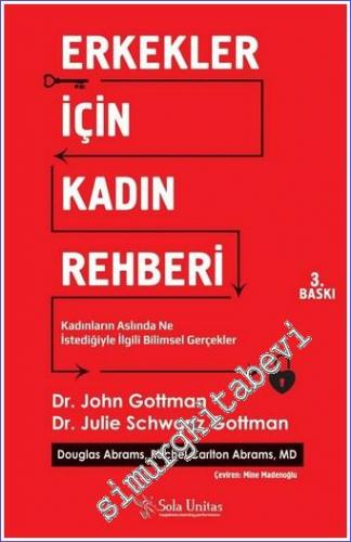 Erkekler İçin Kadın Rehberi : Kadınların Aslında Ne İstediğiyle İlgili Bilimsel Gerçekler - 2022