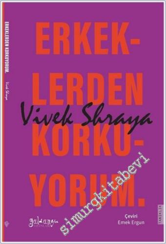 Erkeklerden Korkuyorum: Bir Trans Kadının Hikâyesi -        2024