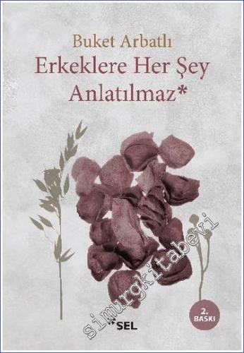 Erkeklere Her Şey Anlatılmaz -        2023