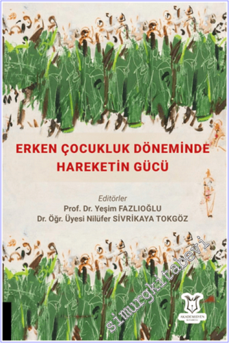 Erken Çocukluk Döneminde Hareketin Gücü -        2025