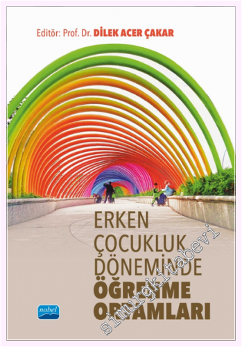 Erken Çocukluk Döneminde Öğrenme Ortamları - 2025